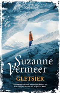 Suzanne Vermeer — Gletsjer