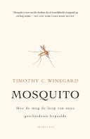 Timothy C. Winegard, Dennis Keesmaat, Maarten van der Werf — Mosquito