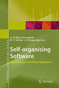 Giovanna Di Marzo Serugendo, Marie-Pierre Gleizes, Anthony Karageorgos — Self-organising Software