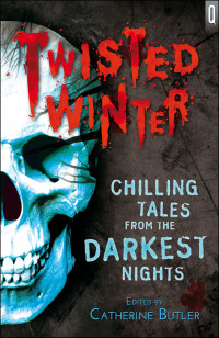 Catherine Butler — Twisted Winter