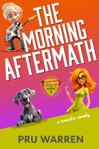 Pru Warren — The Morning Aftermath: A Romantic Comedy (The Aftermath Series Book 2)