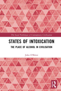 John O'Brien — States Of Intoxication