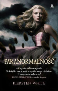 Kiersten White — Paranormalność