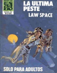 Law Space — La última peste