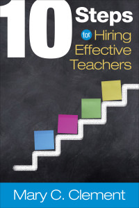 Mary C. Clement — 10 Steps for Hiring Effective Teachers