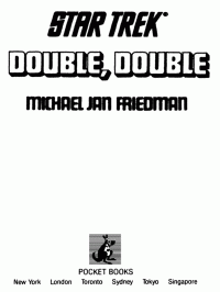 Michael Jan Friedman; — Double, Double