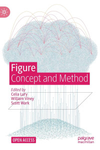 Celia Lury, William Viney, Scott Wark [eds.] — Figure: Concept and Method