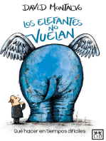 David Montalvo — Los elefantes no vuelan Qué hacer en tiempos difíciles