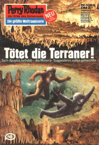 H. G. Ewers — [Perry Rhodan 1069] • Tötet die Terraner!