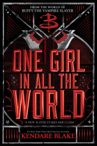 Kendare Blake — One Girl in All the World