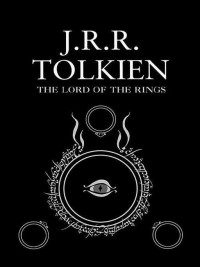 Tolkien, J. R. R — Tolkien, J. R. R - The Lord of the Rings [Omnibus]