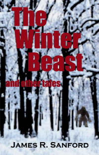 James R. Sanford — The Winter Beast and other tales