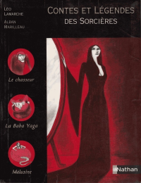 Léo Lamarche — Contes et légendes des sorcières