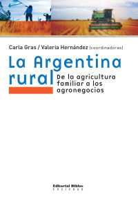 Carla Gras;Valeria Hernndez; — La Argentina rural