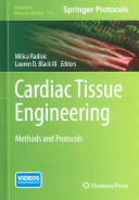 Milica Radisic, Lauren D. Black III — Cardiac Tissue Engineering