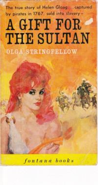 Olga Stringfellow — A Gift for the Sultan