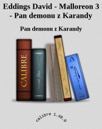 Pan demonu z Karandy — Eddings David - Malloreon 3 - Pan demonu z Karandy