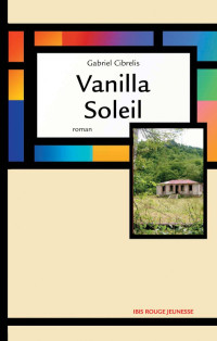 Gabriel Cibrelis — Vanilla Soleil