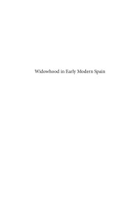 Fink de Backer, Stephanie; — Widowhood in Early Modern Spain