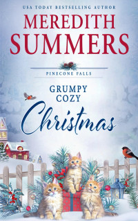 Meredith Summers — Grumpy Cozy Christmas