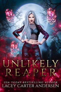 Lacey Carter Andersen — Unlikely Reaper