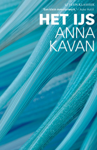 Anna Kavan — Het ijs
