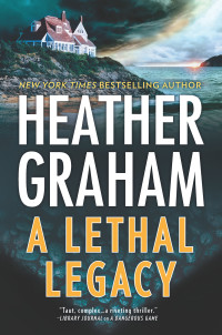Heather Graham — A Lethal Legacy