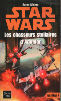 Allston, Aaron — Les chasseurs stellaires d'Adumar