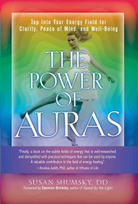 Susan Shumsky — The Power of Auras