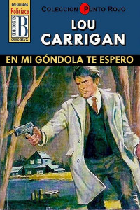 Lou Carrigan — En mi góndola te espero (2ª Ed.)