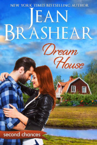 Jean Brashear — Second Chances 06.0 - Dream House