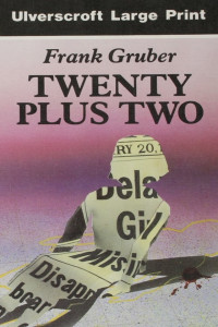 Frank Gruber — Twenty Plus Two