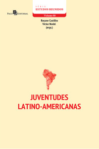 Rosane Castilho;Victor Hugo Nedel Oliveira; — Juventudes latino-americanas