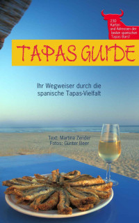 Zande, Martina — Tapas Guide · Wegweiser durch die spanische Tapas-Vielfalt