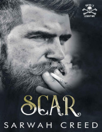 Sarwah Creed — Scar: An MC Romance (Devil's Legacy MC Book 1)