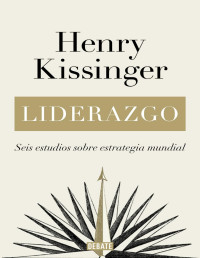 Henry Kissinger — Liderazgo -