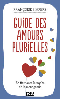 Francoise Simpere — Guide des amours plurielles