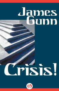 James Gunn — Crisis! (1986)