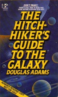 Douglas Adams — The Hitchiker's Guide To The Galaxy