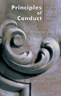 John Murray; — Principles of Conduct