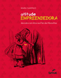 Mara Sampaio — Atitude empreendedora