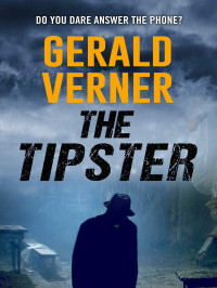 Gerald Verner — The Tipster
