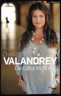 valandrey charlotte — -De cœur inconnu
