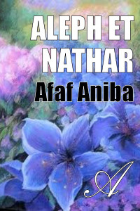 Afaf Aniba [Aniba, Afaf] — Aleph et Nathar