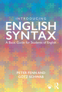 Fenn, Peter, Schwab, Götz — Introducing English Syntax