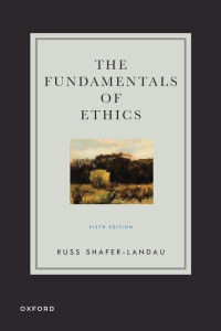 Russ Shafer-Landau — Fundamentals of Ethics