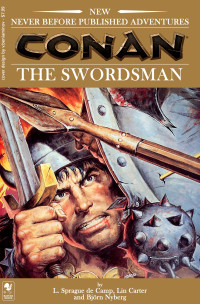 Lin Carter L. Sprague de Camp & Bjorn Nyberg — Conan the Swordsman