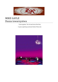 Dusza towarzystwa — Gayle Mike