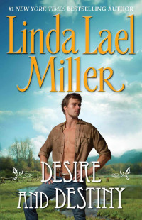 Linda Lael Miller — Desire and Destiny (1983)