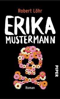 Löhr, Robert — Erika Mustermann